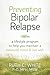 Preventing Bipolar Relapse by Ruth C. White