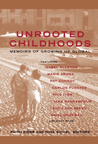 Unrooted Childhoods: Memoirs of Growing Up Global (Paperback)