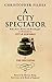 City Spectator: Bulls, Bears, Booms and Boondoggles: As Chronicled in 'City & Suburban' in The Spectator