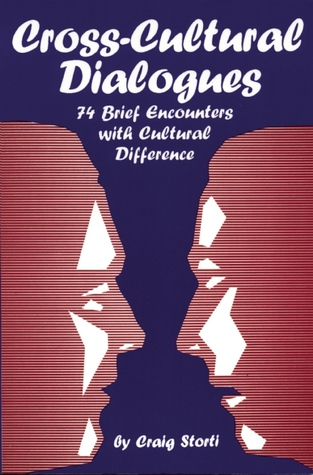 Cross-Cultural Dialogues: 74 Brief Encounters with Cultural Difference