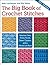 The Big Book of Crochet Sti...