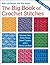 The Big Book of Crochet Stitches by Rita Weiss