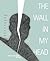 The Wall in My Head: Words ...