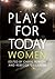 Plays for Today by Women by Gillian Plowman