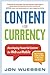 Content is Currency: Develo...