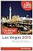 The Unofficial Guide to Las Vegas 2015