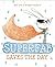 Superfab Saves the Day
