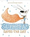 Superfab Saves the Day by Jean  Leroy