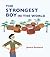The Strongest Boy in the World by Jessica Souhami