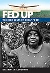 Fed Up: The High ...