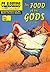 The Food of the Gods (Classics Illustrated)