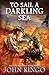 To Sail a Darkling Sea by John Ringo