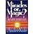 Miracles or Magic