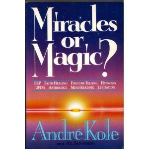 Miracles or Magic