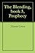 Prophecy (The Blending, #5)