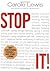 Stop It!: The Simple Solution to Weight Loss