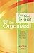 I'm Not Neat But I'm Organized! Getting Your Life in Order . ... by Angela Yee