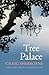 Tree Palace