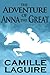 The Adventure of Anna the Great