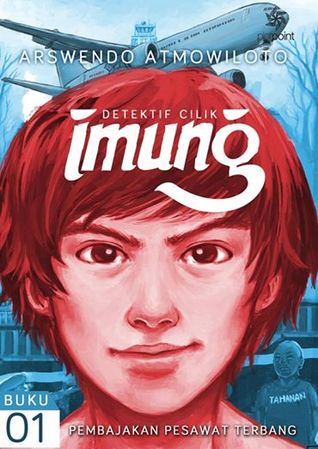 Imung Buku 1: Pembajakan Pesawat Terbang (Paperback)