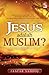 Jesus Adalah Muslim