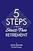 Five Steps to a Stress-Free Retirement