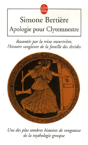 Apologie pour Clytemnestre (Mass Market Paperback)