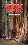 The Giant Redwoods: California’s Majestic Trees
