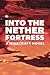 Into the Nether Fortress: A Minecraft Novel