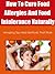 How To Cure Food Allergies And Food Intolerance Naturally by Vanessa Rodriguez