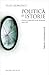 Politică și istorie: cazul ...