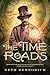 The Time Roads