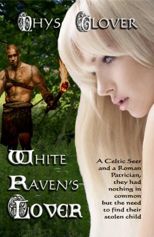 White Raven's Lover (Ancient Romance Book 4)