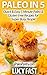 Paleo in 5: Quick & Easy 5 Minute Paleo & Gluten-Free Recipes for Super Busy People (Paleo Diet Solution Series)