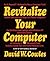 Revitalize Your Computer