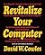 Revitalize Your Computer