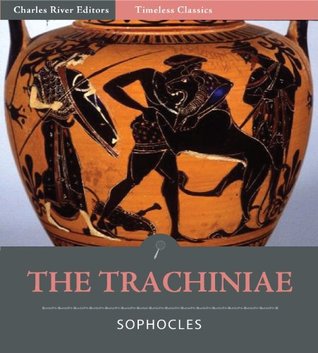 Timeless Classics: The Trachiniae