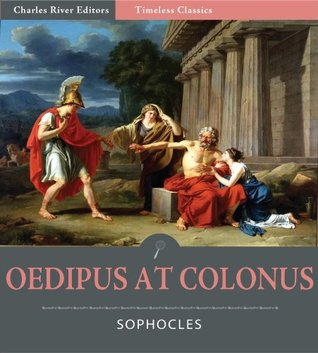 Timeless Classics: Oedipus at Colonus