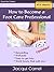 How to Become a Foot Care Professional