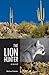 The Lion Hunter by Michael Kiefer