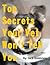 Top Secrets Your Vet Won’t Tell You!
