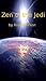 Zen of the Jedi (Energy Zen Book 1)