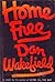 Home Free: A Novel