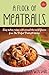 Meatballs by Lydia Walshin
