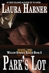 Park's Lot (Willow Springs Ranch #5) Park's Lot (Willow Springs Ranch #5)