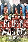 My Life with the Walter Boys by Ali Novak