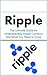 Ripple: The Ultimate Beginn...