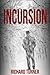 Incursion (James Shaw, #1)