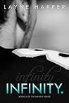 Infinity. by Layne Harper