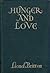 Hunger and Love
